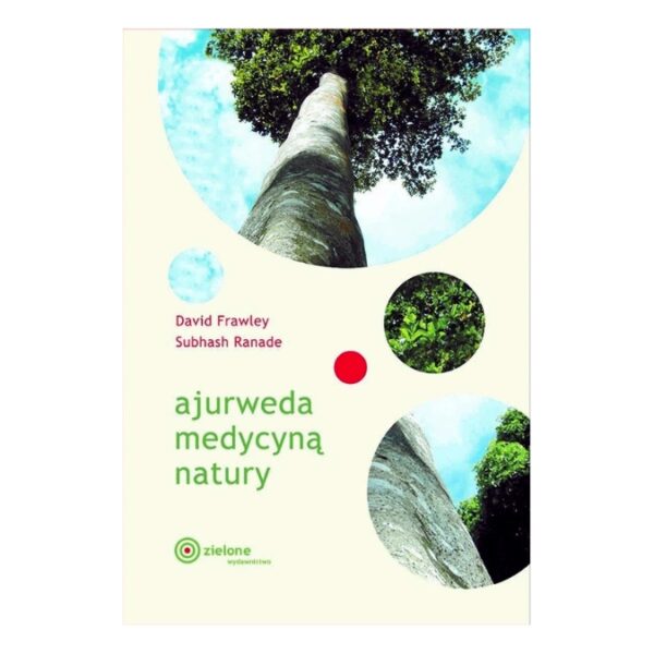 Ajurweda medycyną natury